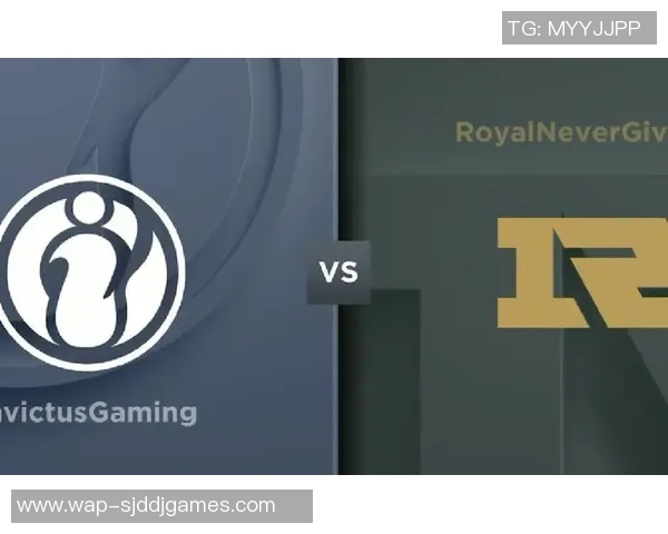 深入分析IG与RNG赛后复盘揭示两队实力差距与未来发展方向 深入分析IG与RNG赛后复盘揭示两队实力差距与未来发展方向